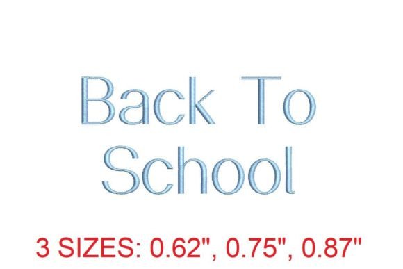 Back To School Font: A Versatile Embroidery Asset for Creative Projects