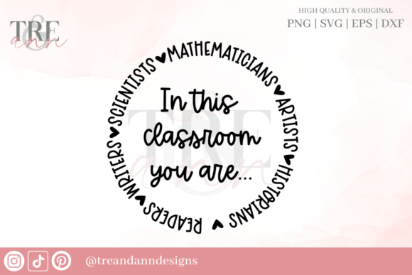 In This Classroom You Are SVG DXF PNG